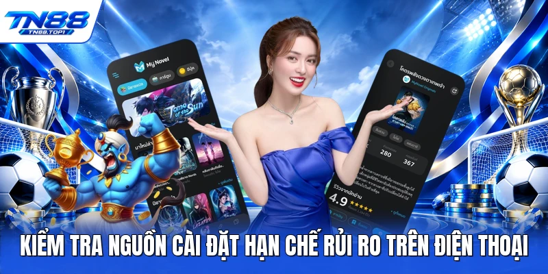Kiểm tra nguồn cài đặt hạn chế rủi ro trên điện thoại